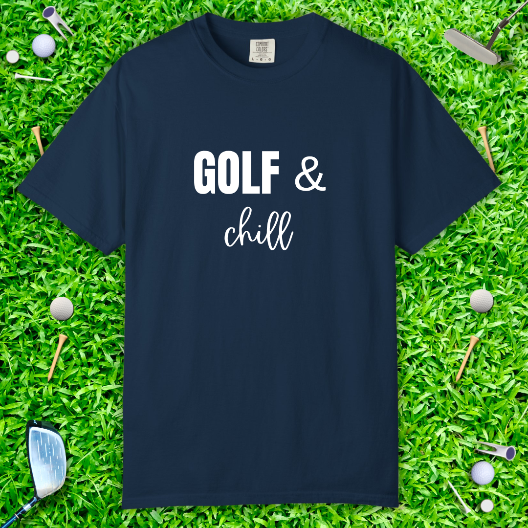 Golf & Chill T‑Shirt — Casual Golf Shirt for Men & Women