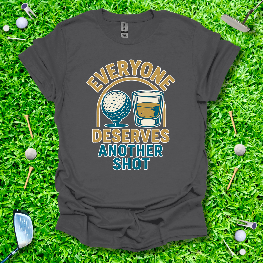 Everyone Deserves Another Shot II - Retro T-Shirt