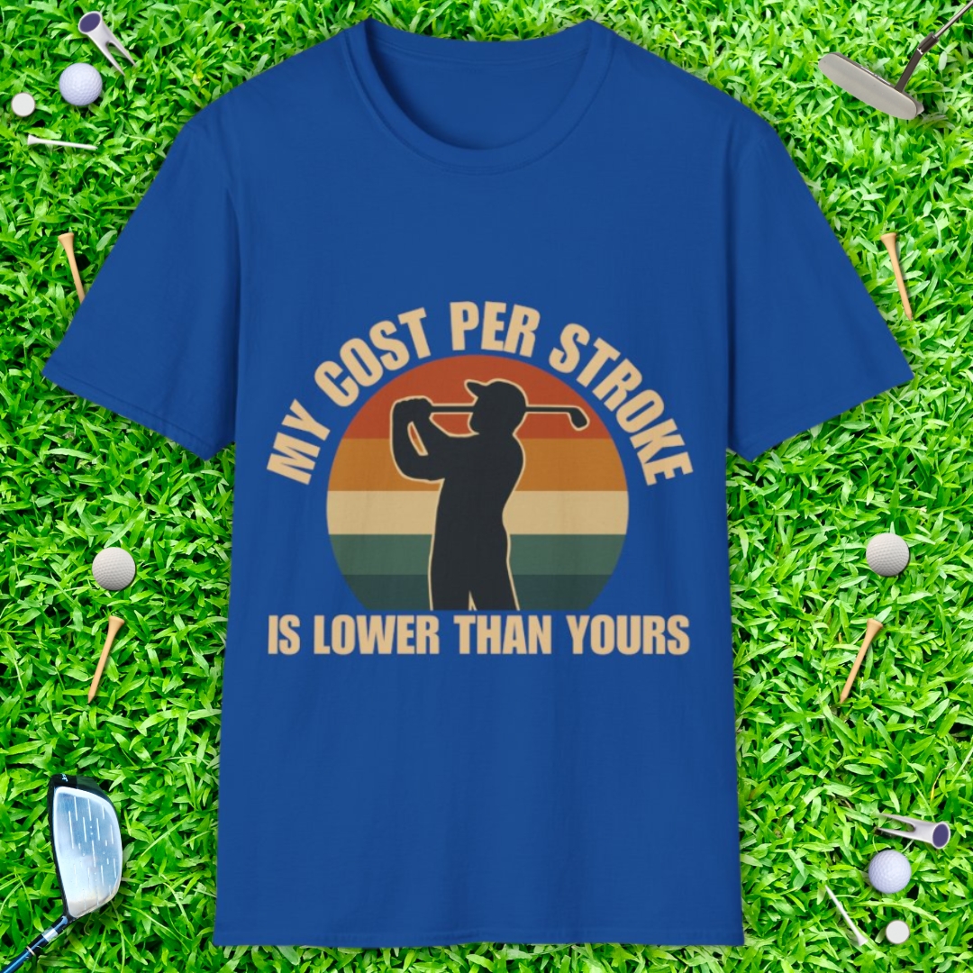 My Cost Per Stroke is Lower Than Yours - Retro T-Shirt