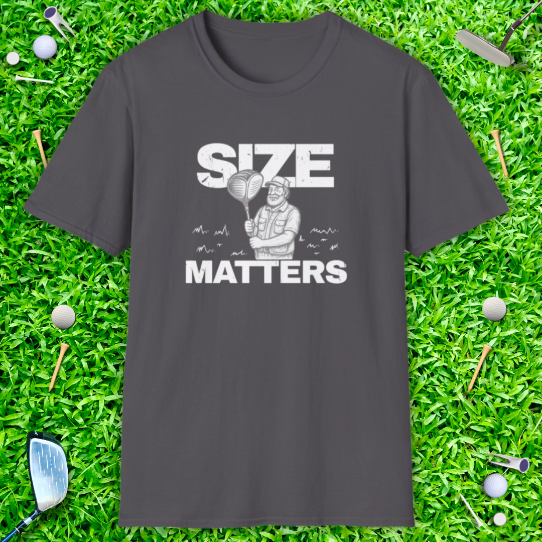 Size Matters T-Shirt