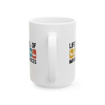 Life Is Full of Important Little Choices Ceramic Mug — "Colorful Icons Coffee Tea Cup (15oz)