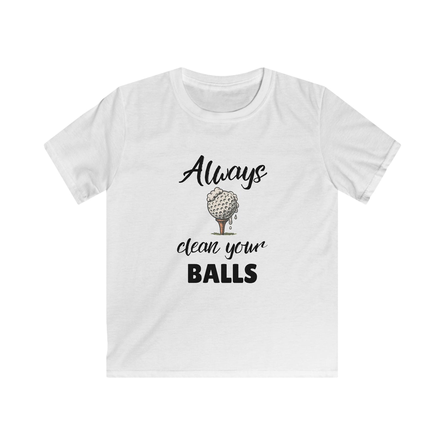 Always Clean Your Balls Kids Tee — Golf Ball Funny Shirt
