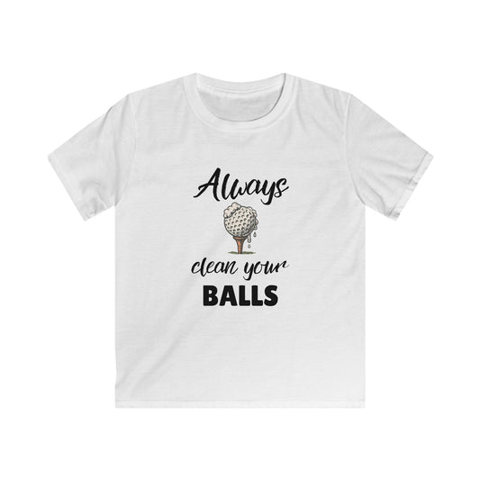 Always Clean Your Balls Kids Tee — Golf Ball Funny Shirt