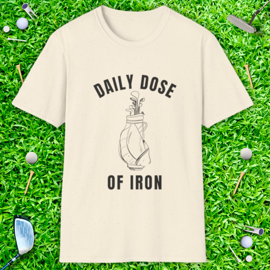 Daily Dose Of Iron T-Shirt