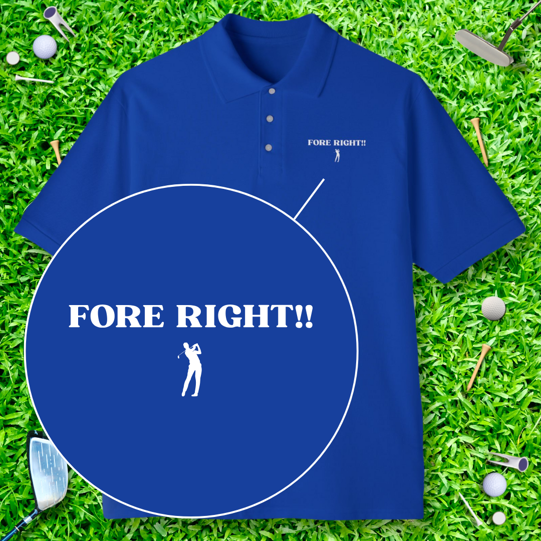 Fore Right!! Polo