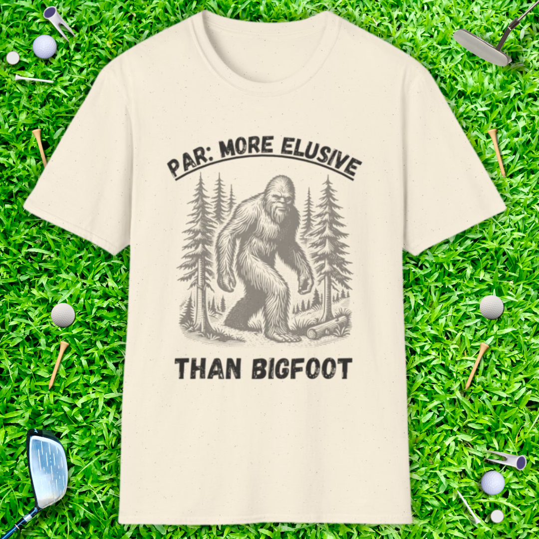 Par: More Elusive Than Bigfoot T-Shirt