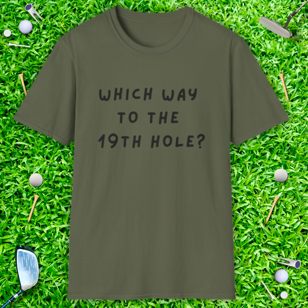 Which Way To The 19th Hole? - T-Shirt