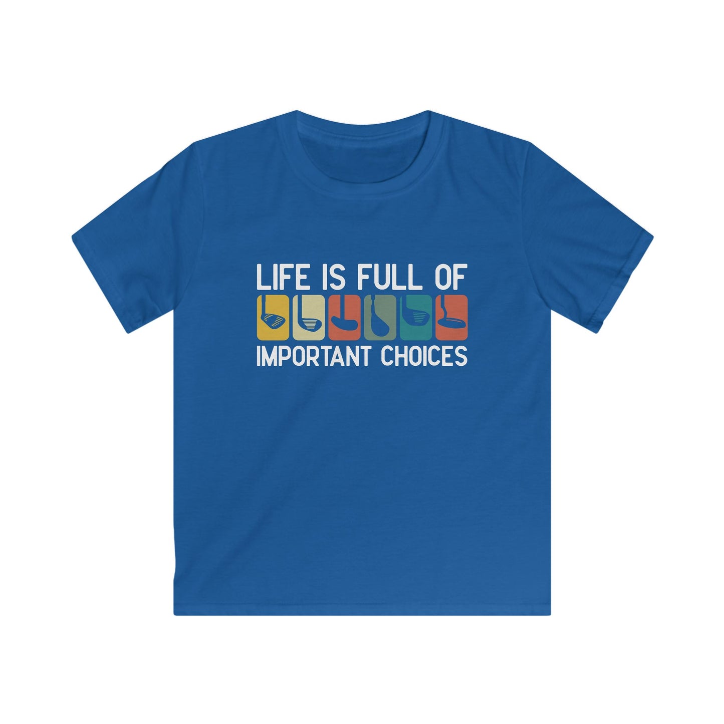 Life Is Full Of Important Choices - Kids Tee