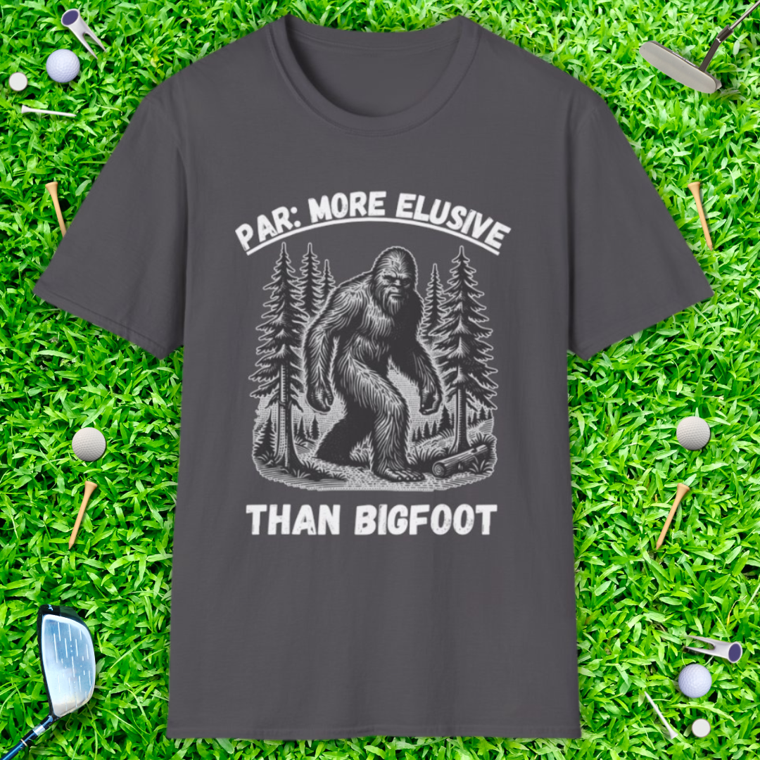 Par: More Elusive Than Bigfoot T-Shirt