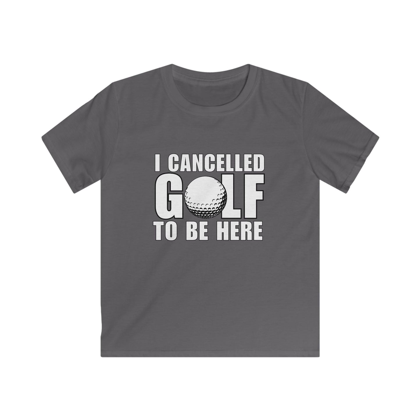 I Cancelled Golf to Be Here Kids Tee — Funny Golf Kid Shirt