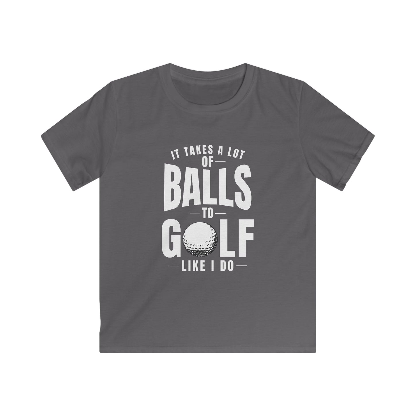 It Takes a Lot of Balls to Golf Like I Do Kids Golf Tee — Youth Shirt