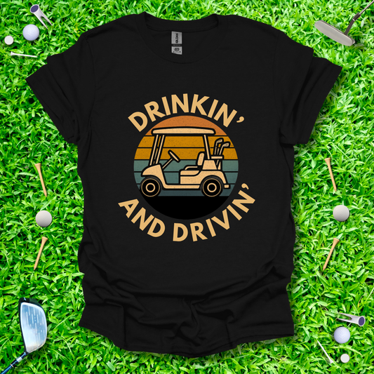 Drikin' And Drivin' - Retro T-Shirt