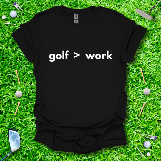 Golf > Work T-Shirt