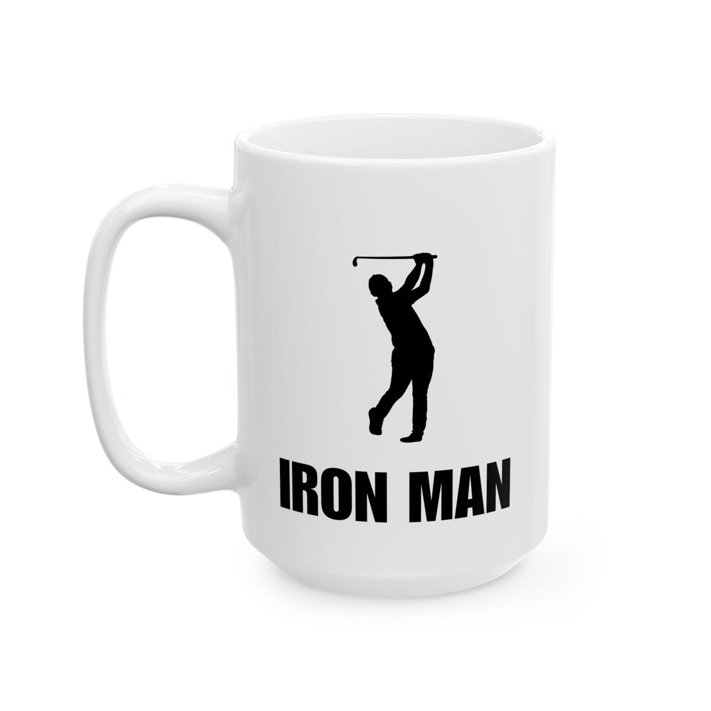 Ironman Bold Text Ceramic Mug — Funny Golfer Coffee Cup (15oz)