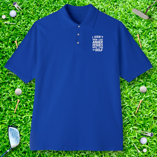 Didn't Know I Had Anger Issues Polo