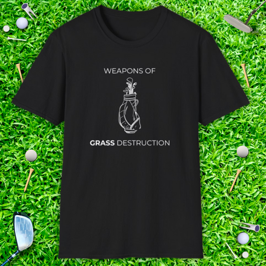 Weapons Of Grass Destruction - T-Shirt