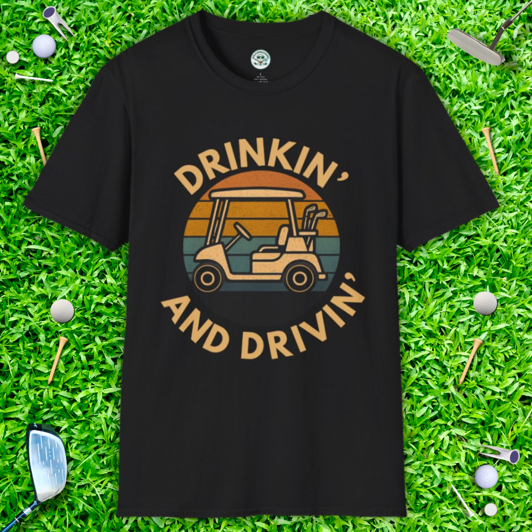 Drinkin' and Drivin' Golf Cart T-Shirt — Vintage Golfing Humor Tee
