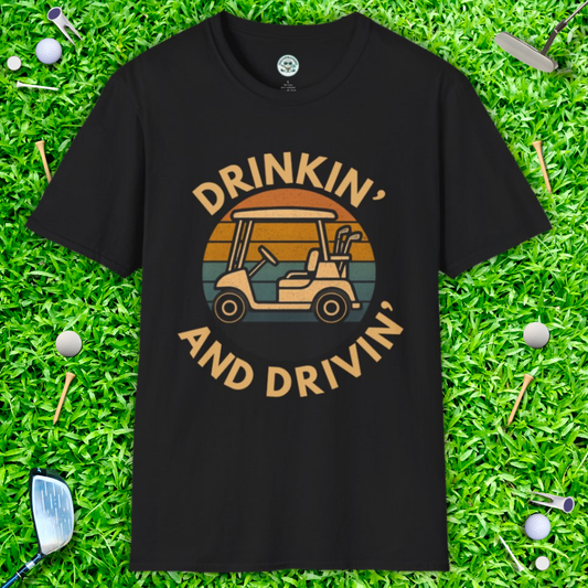 Drinkin' and Drivin' Golf Cart T-Shirt — Vintage Golfing Humor Tee