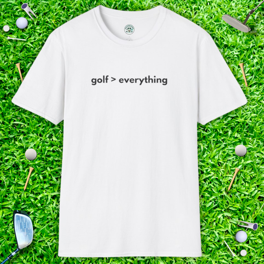 Golf > Everything T-Shirt – Minimalist Golf Lover Tee