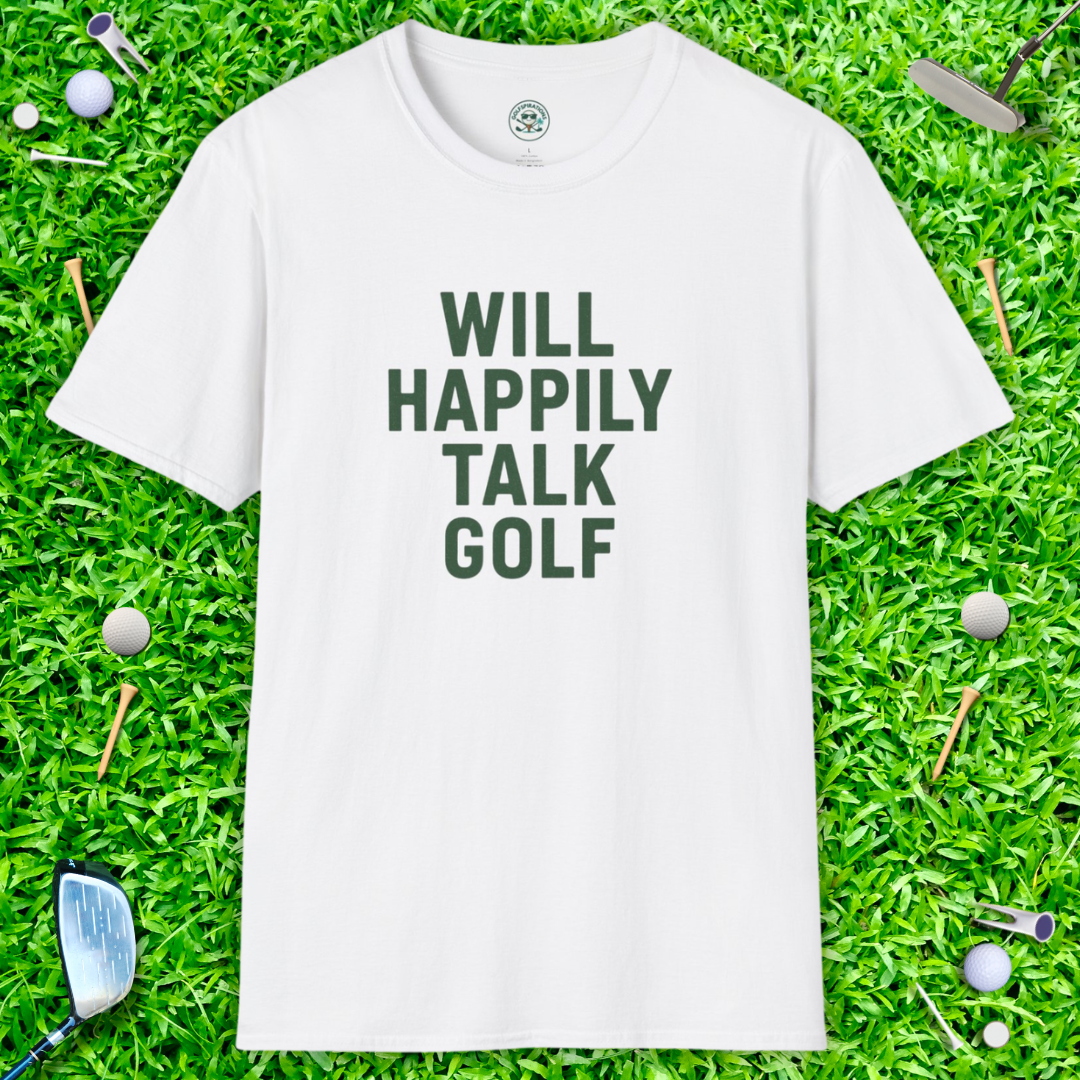 Will Happily Talk Golf T-Shirt – Funny Golf Lover Tee