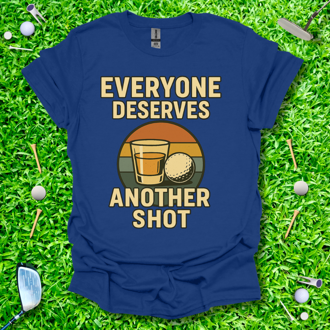 Everyone Deserves Another Shot - Retro T-Shirt