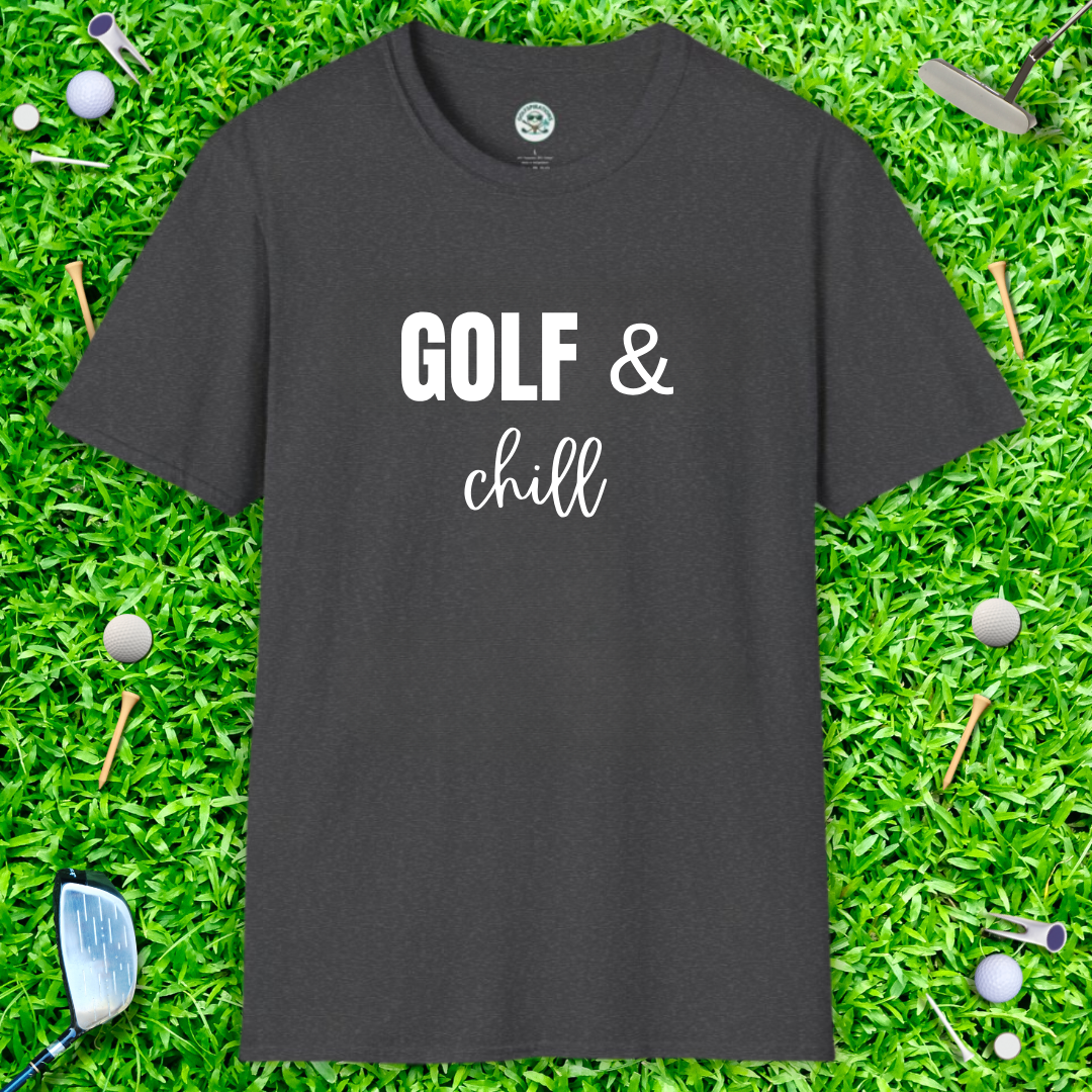 Golf & Chill T‑Shirt — Casual Golf Shirt for Men & Women