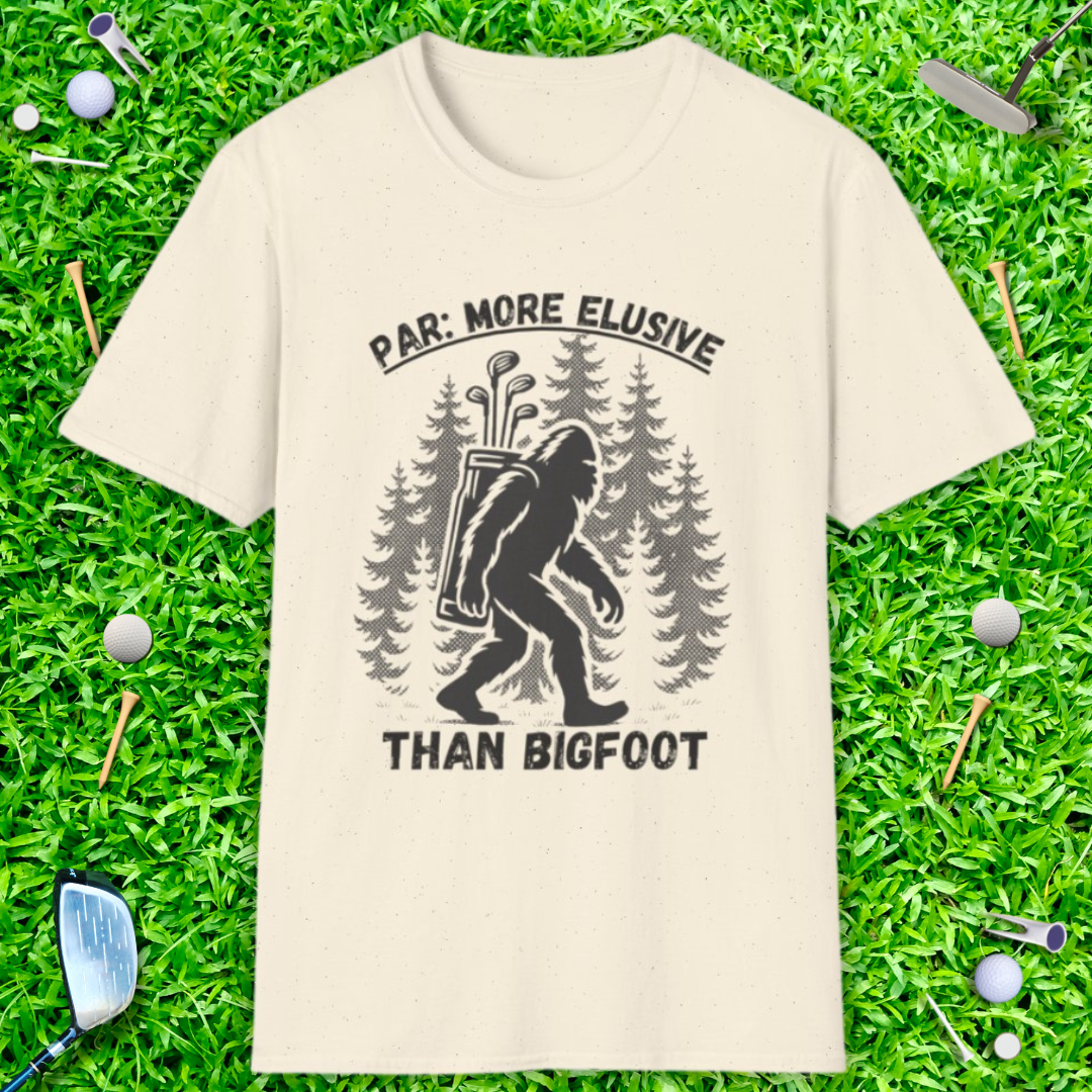 Par: More Elusive Than Bigfoot T-Shirt