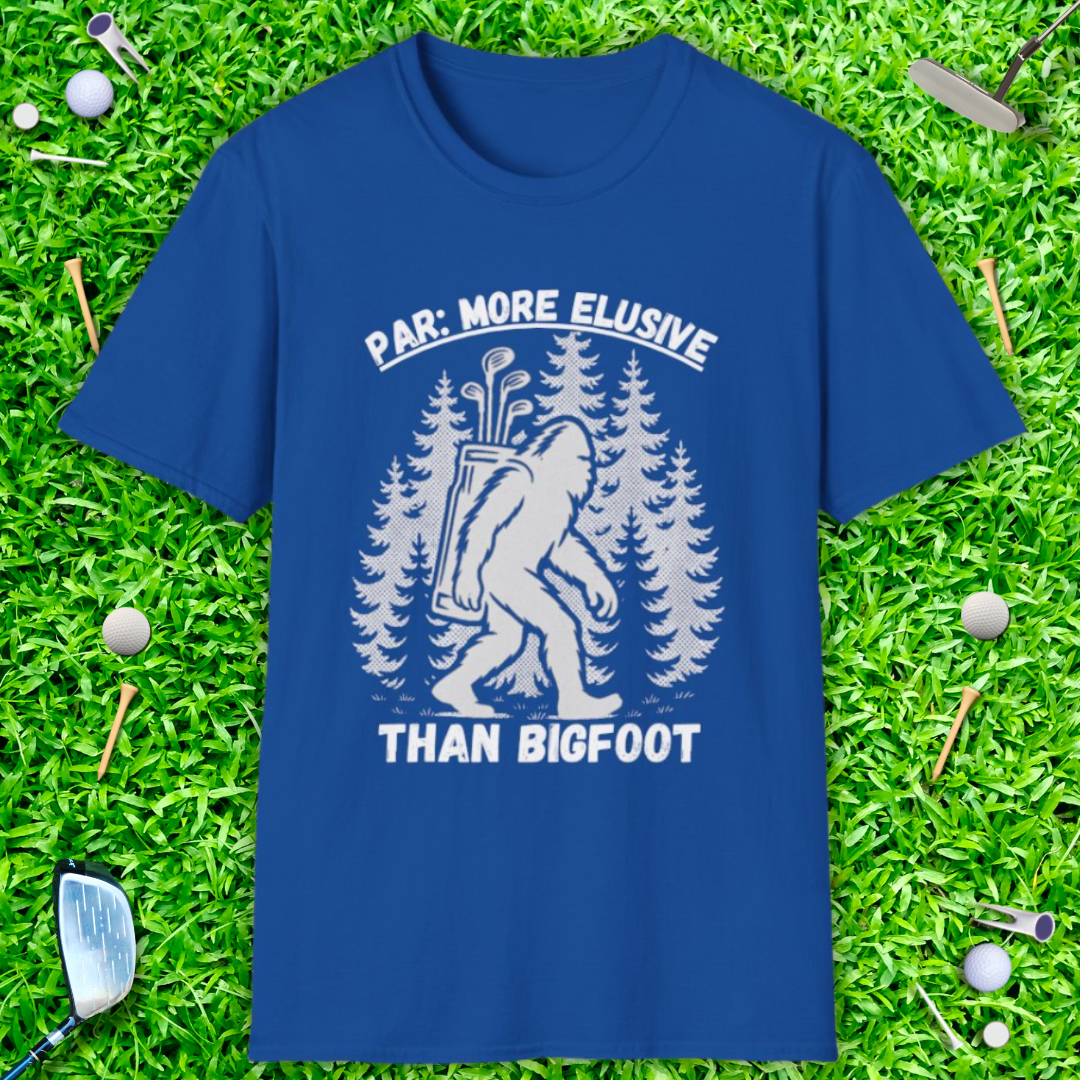 Par: More Elusive Than Bigfoot T-Shirt