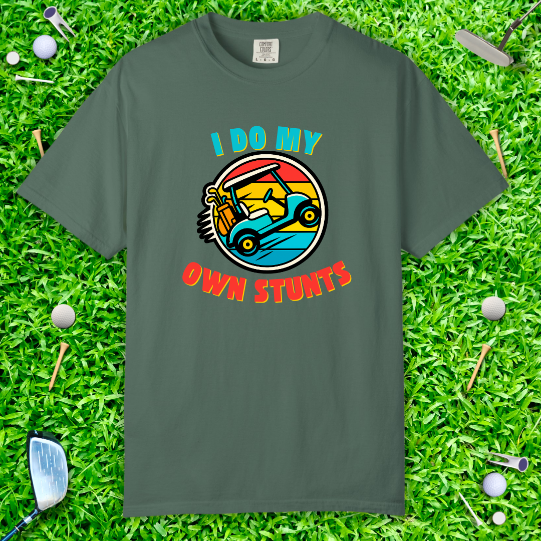 I Do My Own Stunts T-Shirt — Vintage Golf Cart Tee