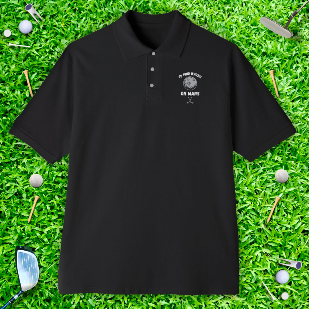 I'd Find Water On Mars Polo