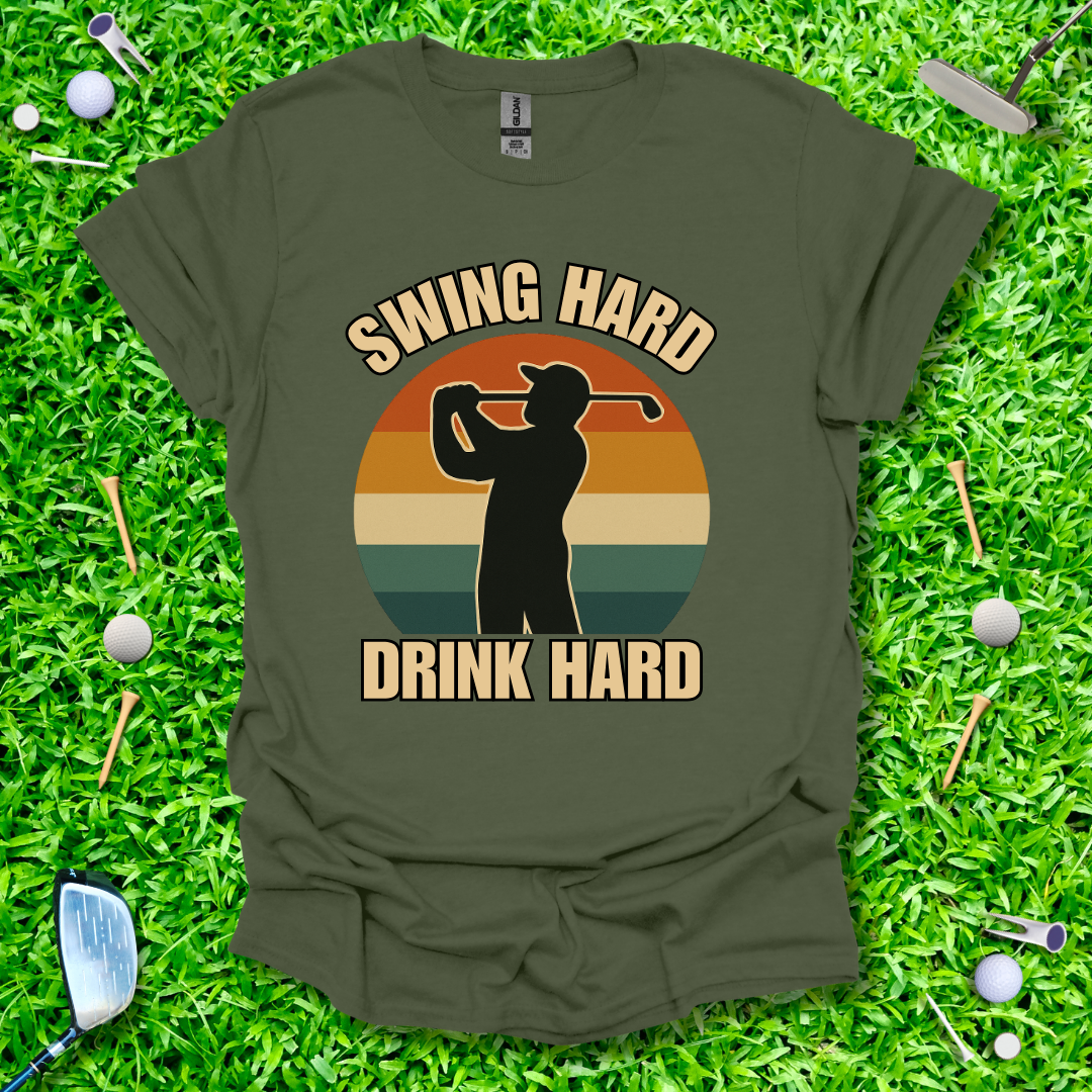 Swing Hard Drink Hard - Retro T-Shirt