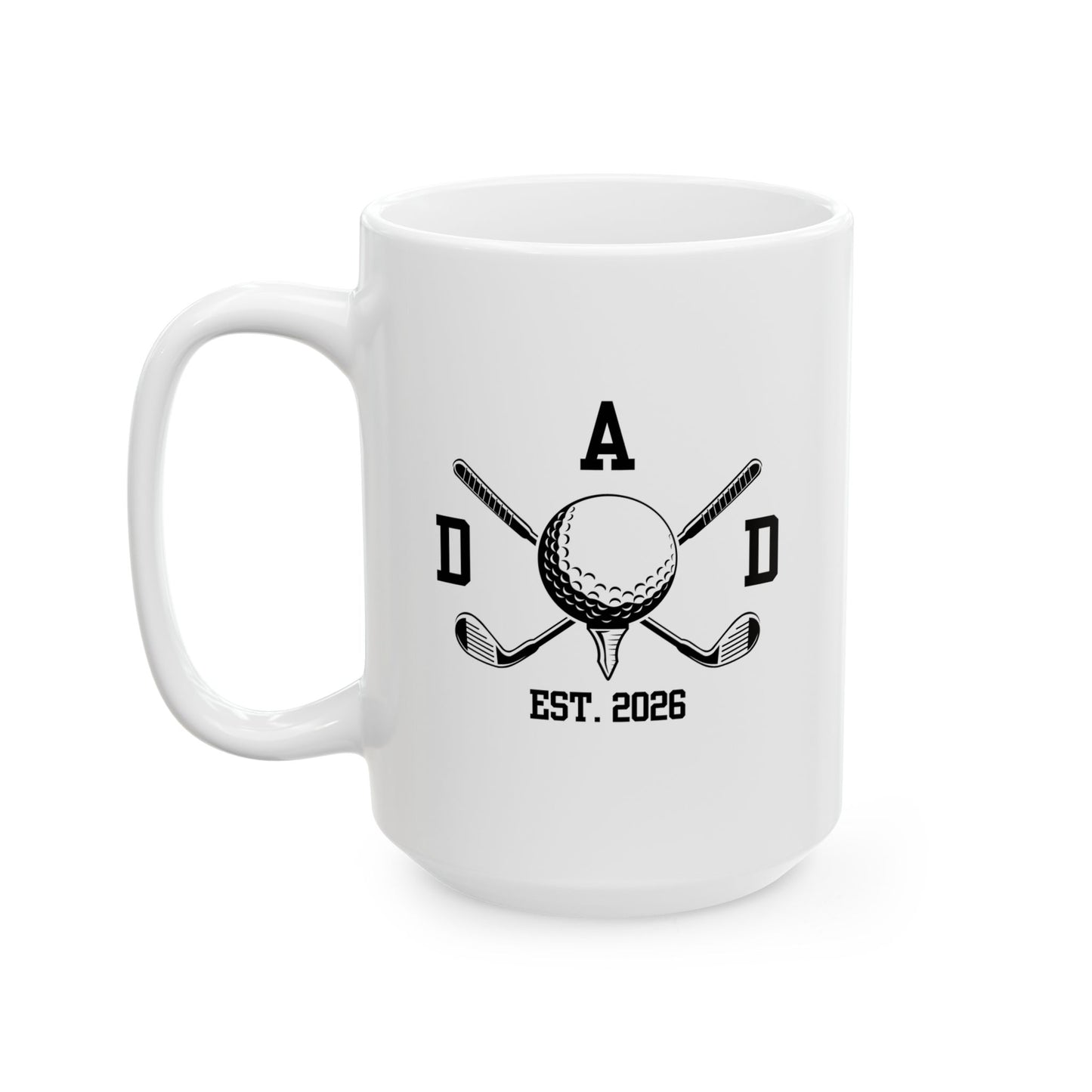 Dad Ceramic Mug — Golf Dad Coffee Cup (15oz)