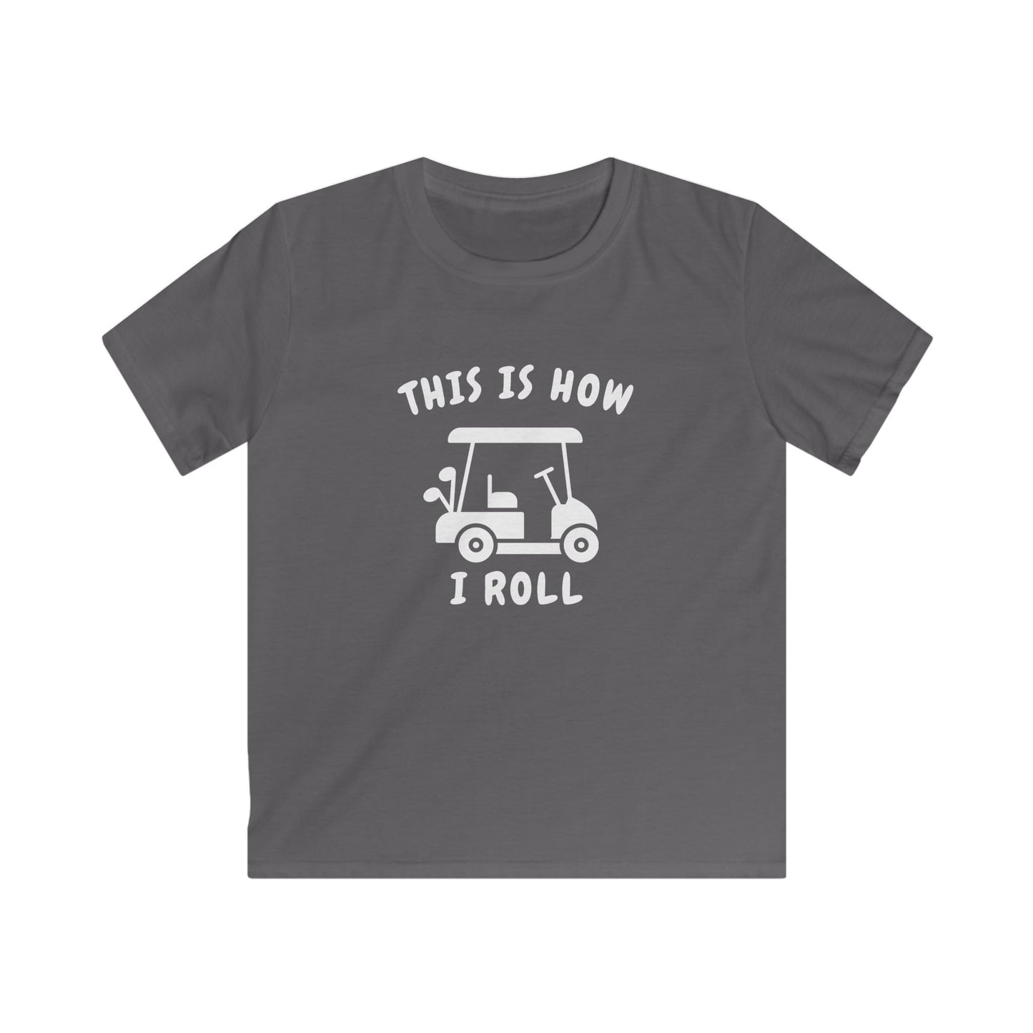 This Is How I Roll Kids Tee — Golf Cart Graphic