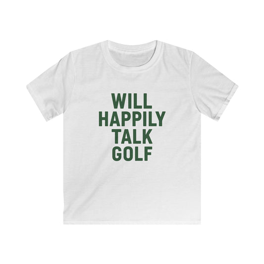 Will Happily Talk Golf Kids Tee — Youth Golf T‑Shirt