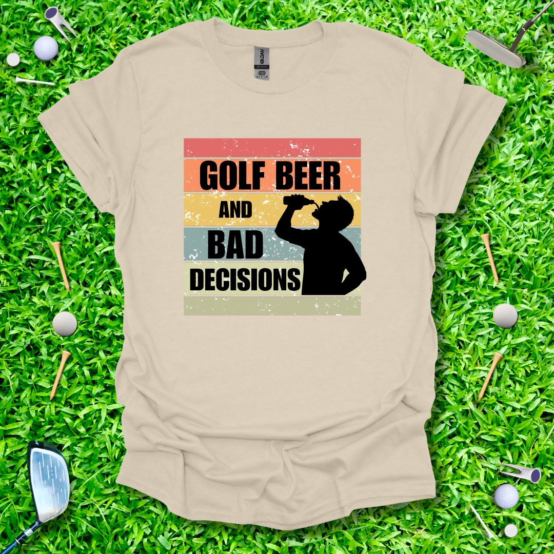 Golf Beer And Bad Decisions Retro T-Shirt
