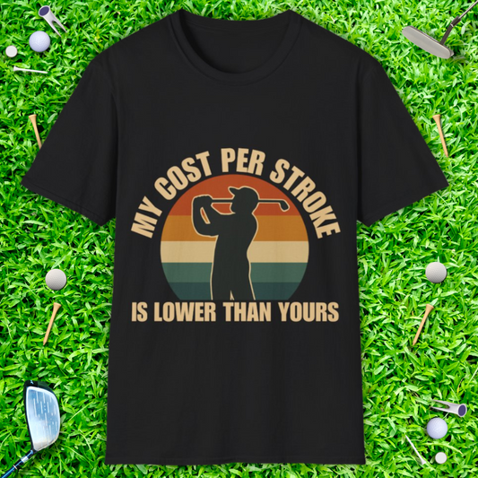 My Cost Per Stroke is Lower Than Yours - Retro T-Shirt