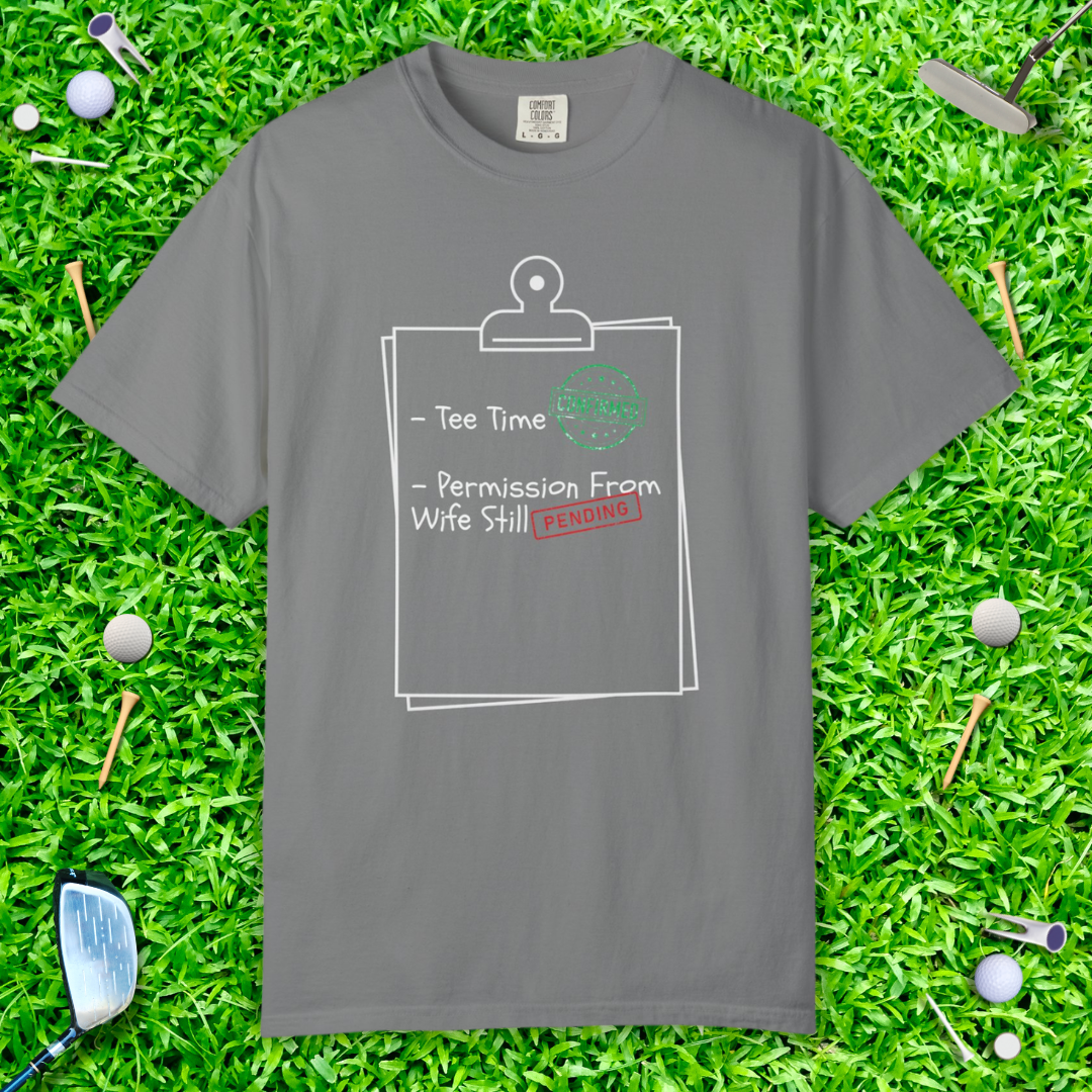 Permission From Wife Still Pending Funny T-Shirt —  Checklist Tee
