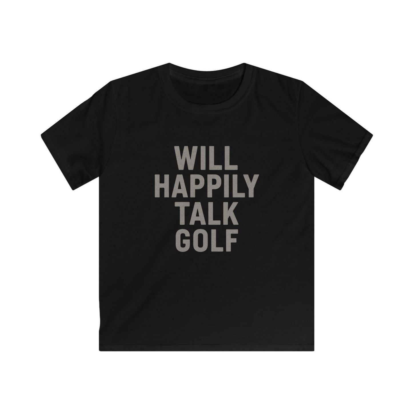 Will Happily Talk Golf Kids Tee — Youth Golf T‑Shirt