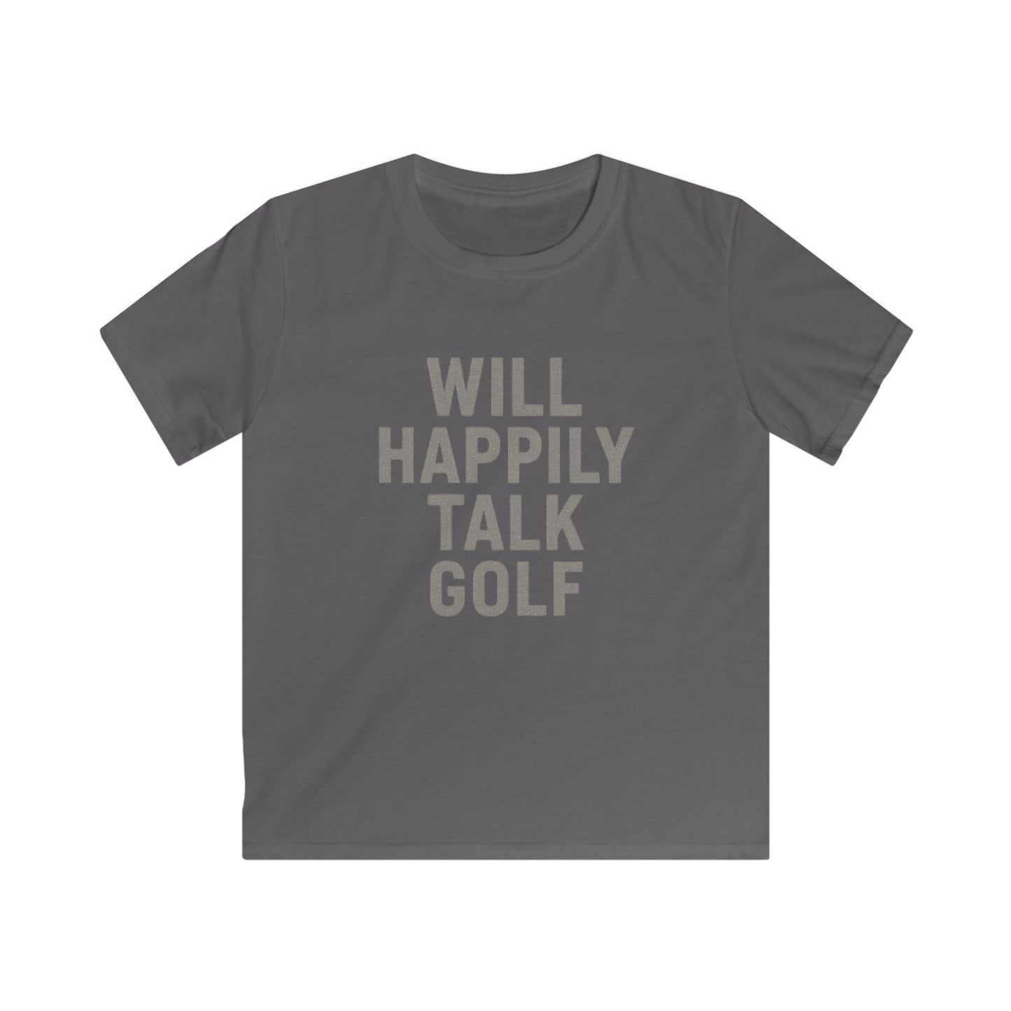 Will Happily Talk Golf Kids Tee — Youth Golf T‑Shirt