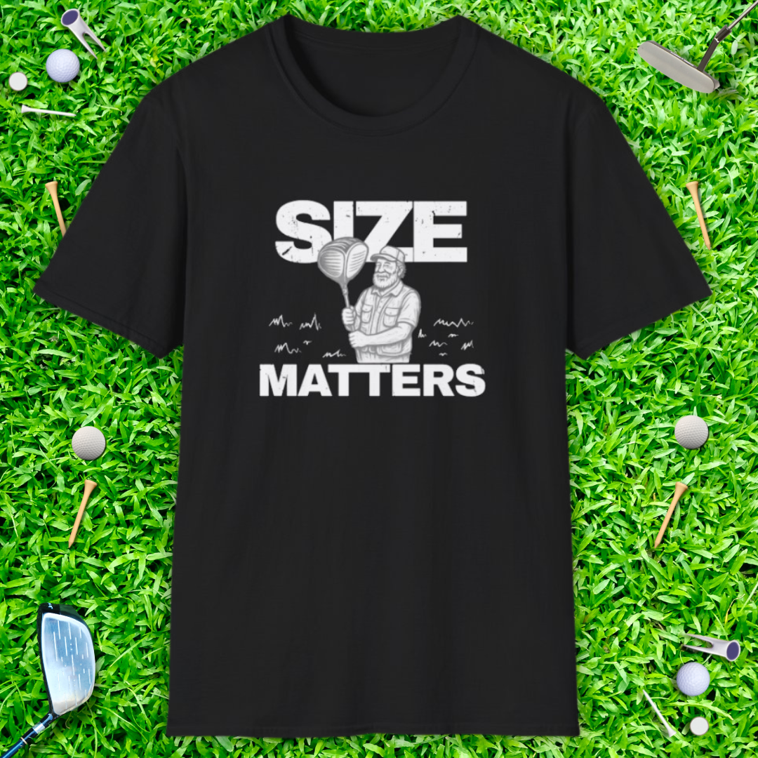 Size Matters T-Shirt