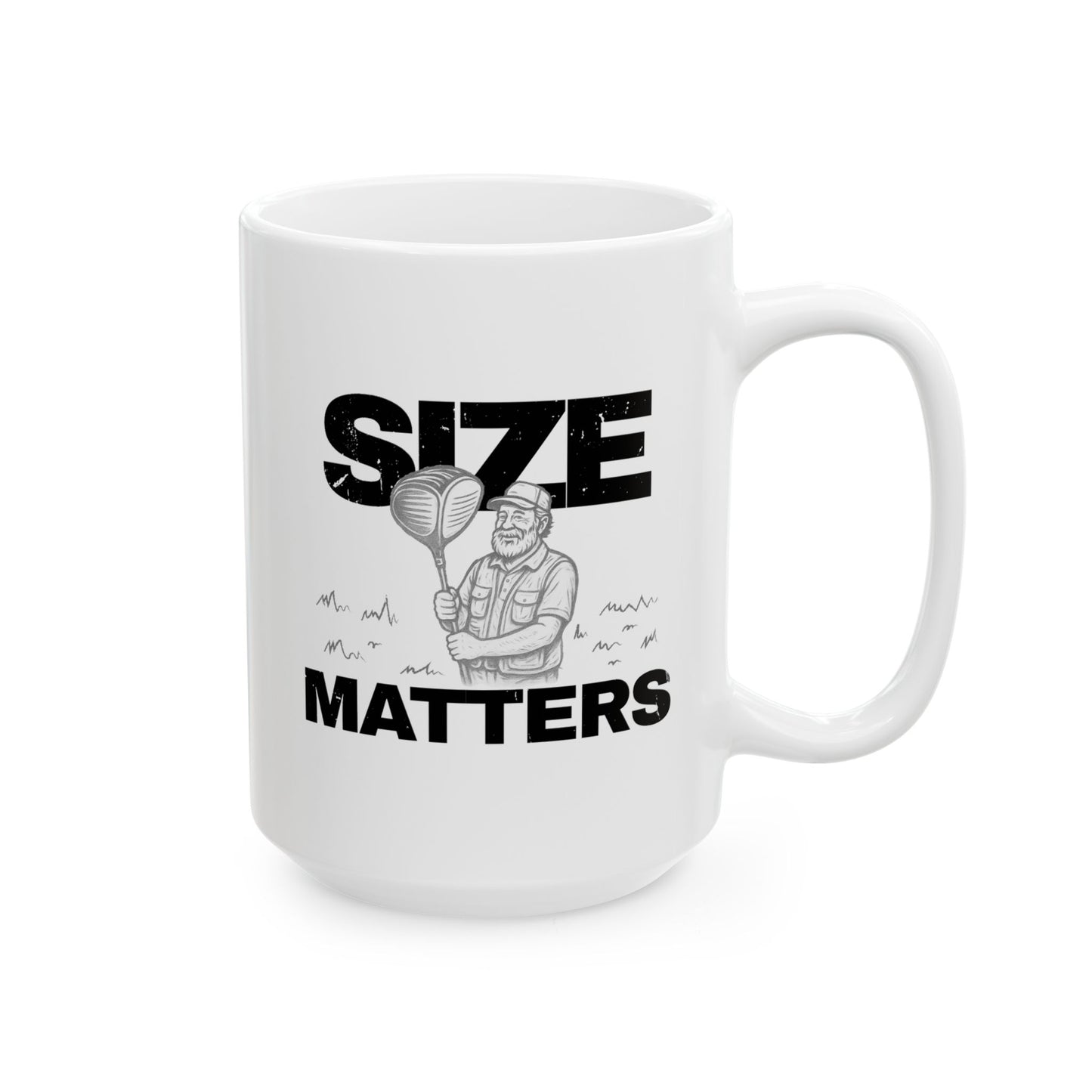 Size Matters Cup — Funny Ceramic Mug (15oz)