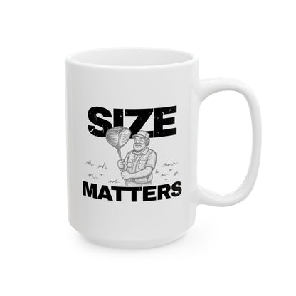Size Matters Cup — Funny Ceramic Mug (15oz)