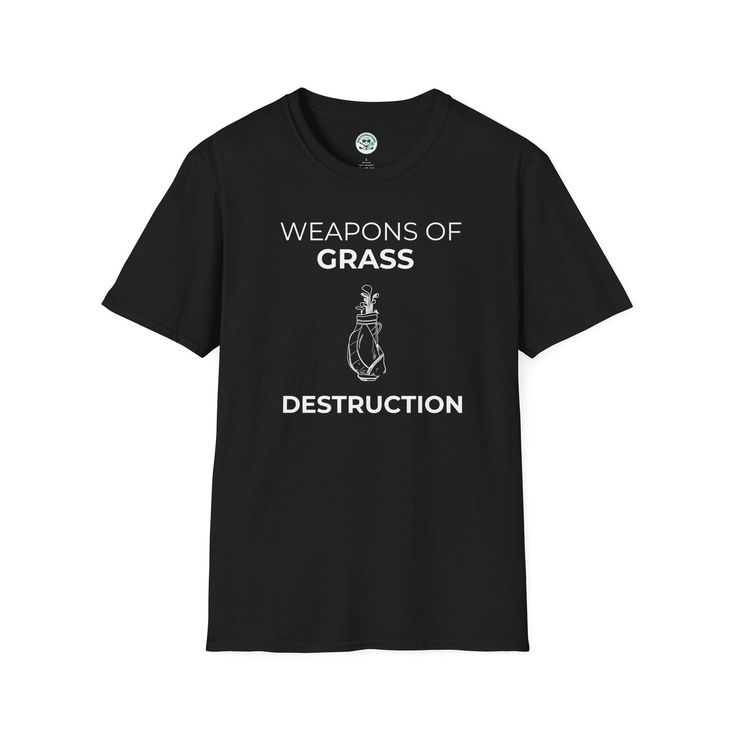Weapons Of Grass Destruction - T-Shirt