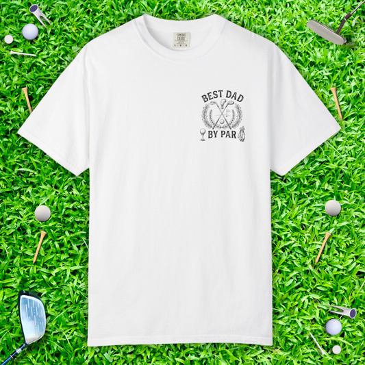 Best Dad By Par - Golf T-Shirt
