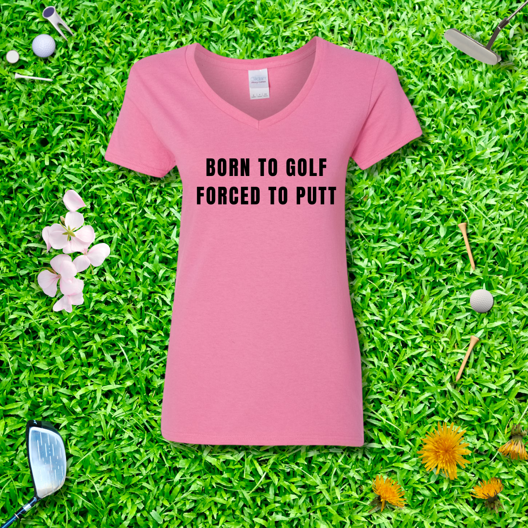 Born To Golf Forced To Putt V-Neck