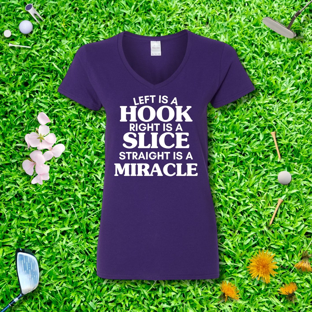 Left Is A Hook, Right Is A Slice, Straight Is a Miracle V-neck
