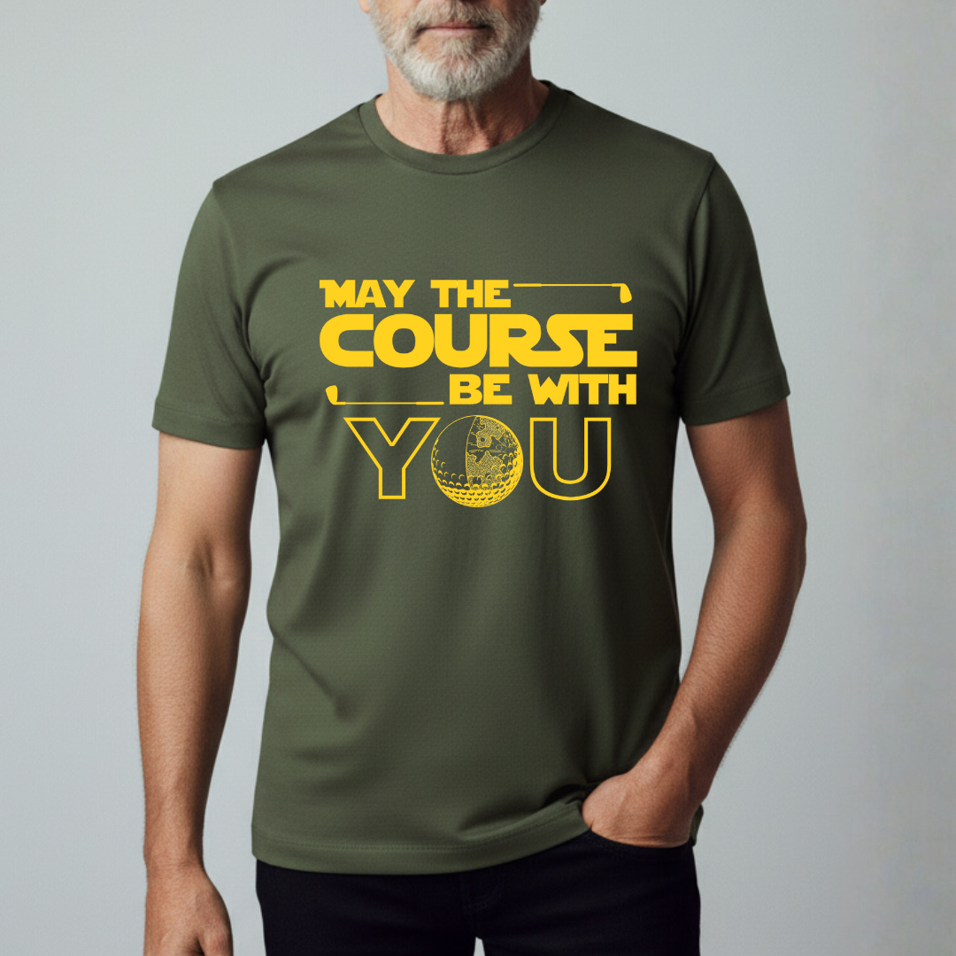 May The Course Be With You T-Shirt